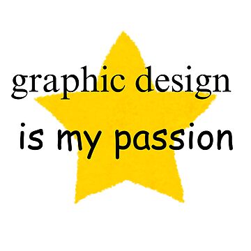 graphic design is my passion